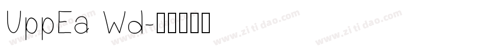UppEa Wd字体转换